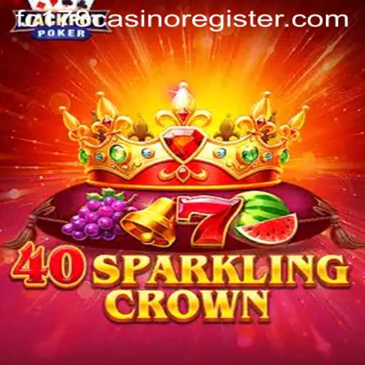 Exploring 40SparklingCrown: A Guide to the Dazzling Casino Experience