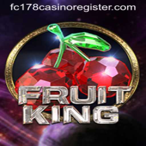 Explore the Exciting World of FruitKing: A Guide to Winning in the Game with fc178 Casino Register