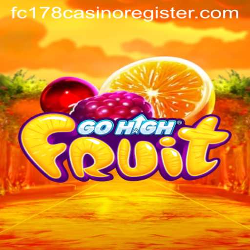 Exploring the Exciting World of GoHighFruit: A Casino Game Adventure