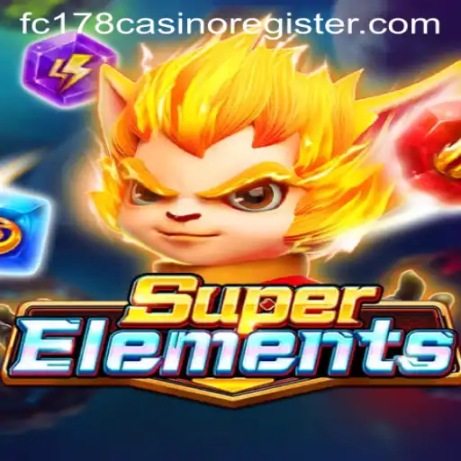 Exploring the Exciting World of SuperElements and the fc178 Casino Register