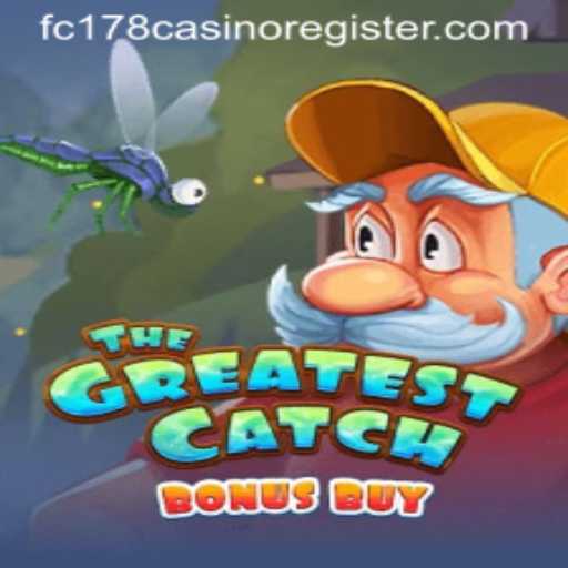 Experience an Unforgettable Adventure with TheGreatestCatchBonusBuy at FC178 Casino